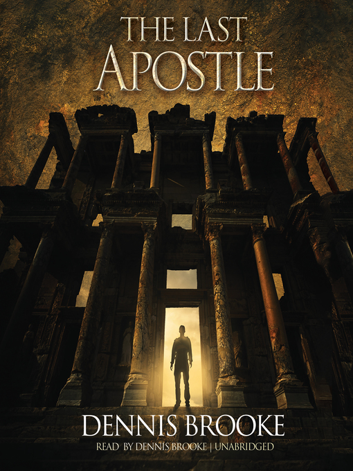 Title details for The Last Apostle by Dennis  Brooke - Wait list